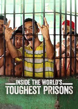 深入全球最难熬的监狱第六季