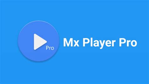 mxplayerpro安卓中文版去广告