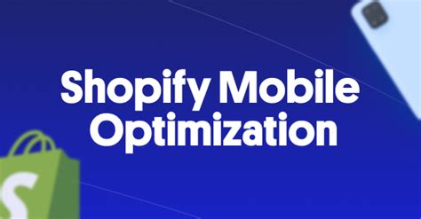 shopify手机页面如何优化
